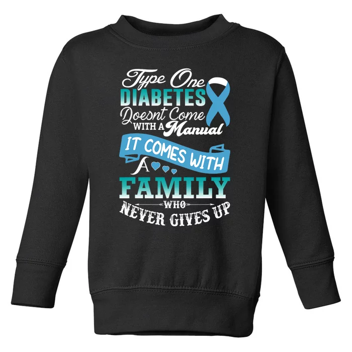 Type One Diabetes For Family Blue Ribbon Diabetic T1D Family Toddler Sweatshirt