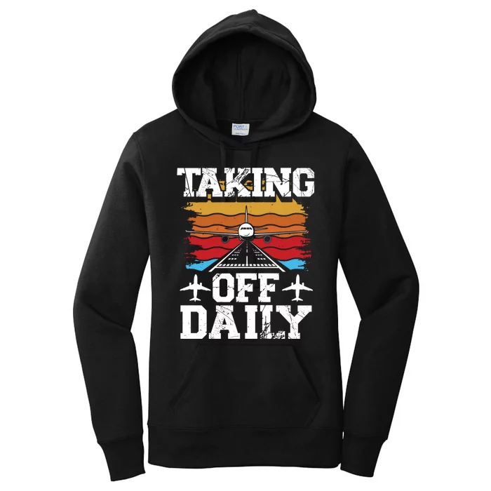 Taking Off Daily Aviation Airline Pilot Women's Pullover Hoodie