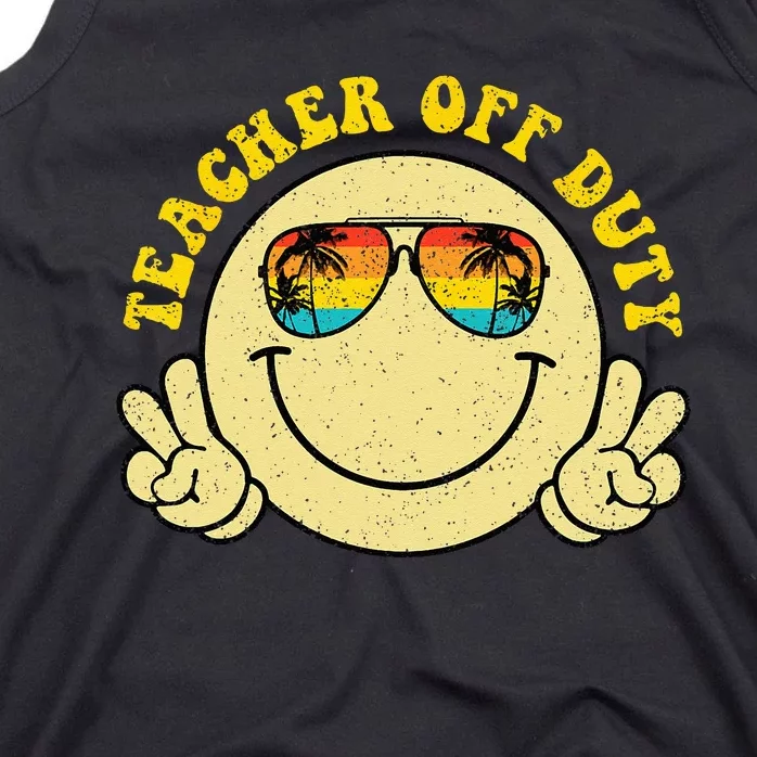 Teacher Off Duty Smile Face Retro Beach Last Day Of School Tank Top