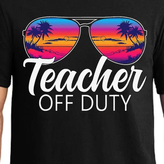 Teacher Off Duty Sunglasses Last Day Of School Teacher Pajama Set