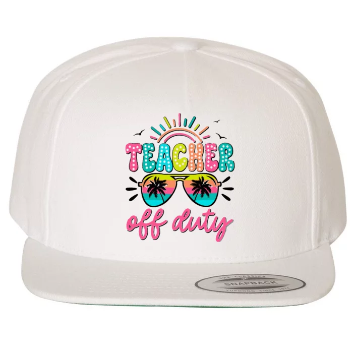 Teacher Off Duty Class Dismissed Wool Snapback Cap