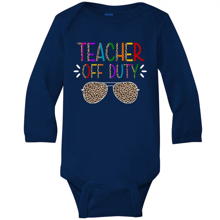 Teacher Off Duty Summer Break Cheetah Baby Long Sleeve Bodysuit