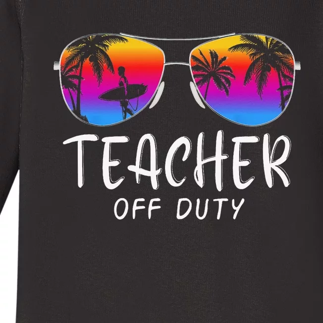 Teacher Off Duty Hello Summer Rainbow Sunglasses Teacher Baby Long Sleeve Bodysuit