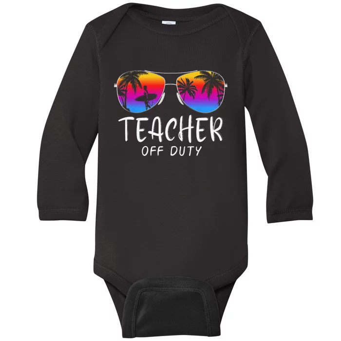 Teacher Off Duty Hello Summer Rainbow Sunglasses Teacher Baby Long Sleeve Bodysuit