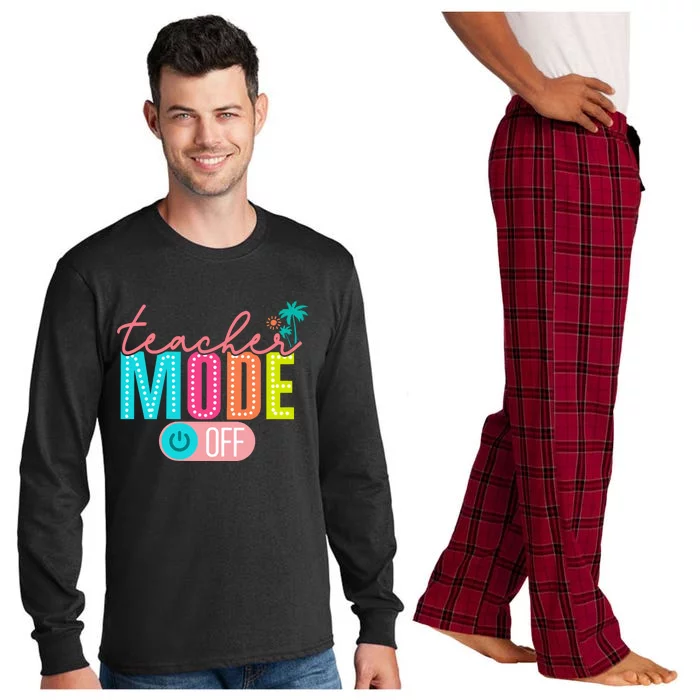 Teacher Off Duty Teacher Mode Off Long Sleeve Pajama Set