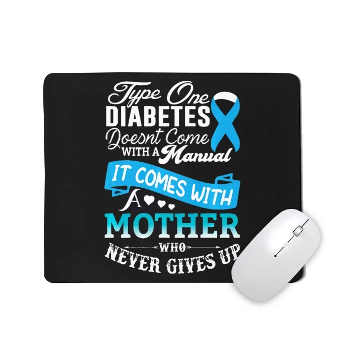 Type One Diabetes For Mother Blue Ribbon Diabetic T1D Mom Mousepad