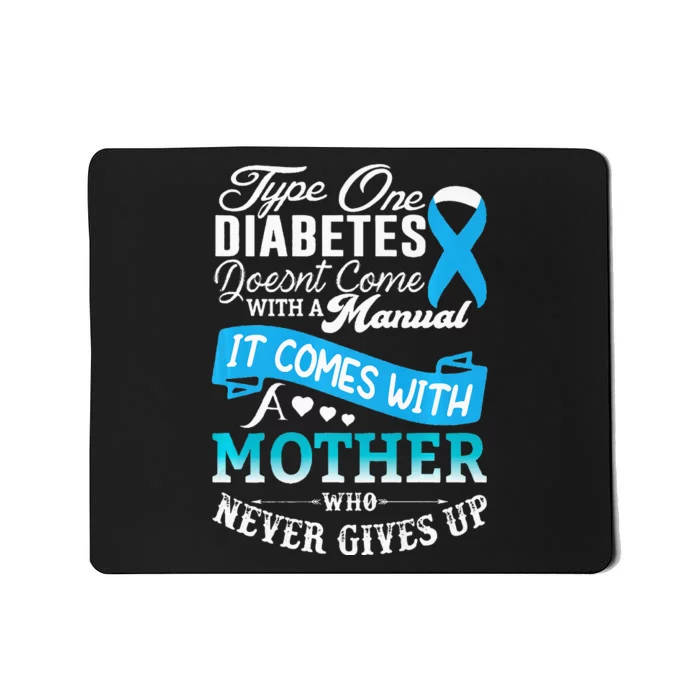 Type One Diabetes For Mother Blue Ribbon Diabetic T1D Mom Mousepad