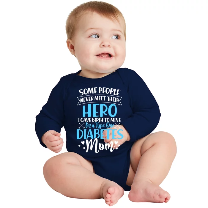 Type One Diabetes Mom T1d Diabetes Awareness Funny Gift Baby Long Sleeve Bodysuit