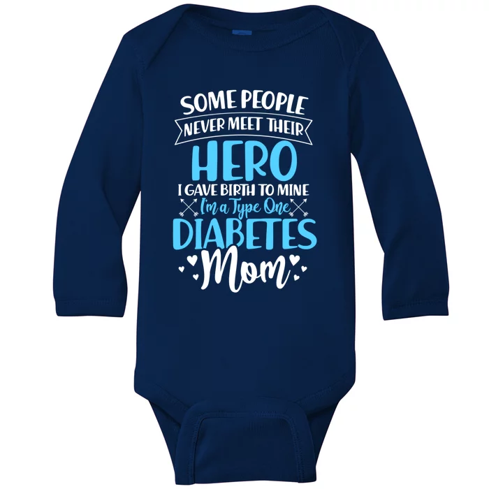 Type One Diabetes Mom T1d Diabetes Awareness Funny Gift Baby Long Sleeve Bodysuit