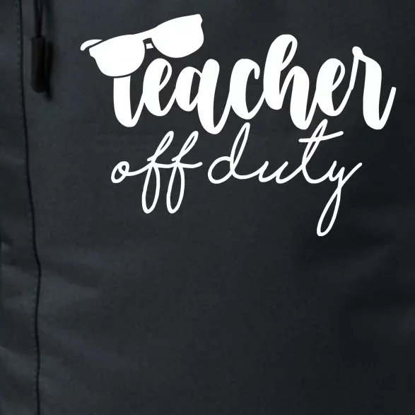 Teacher Off Duty Summer Break Daily Commute Backpack