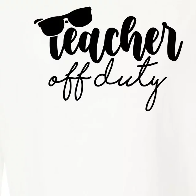 Teacher Off Duty Summer Break Cropped Pullover Crew