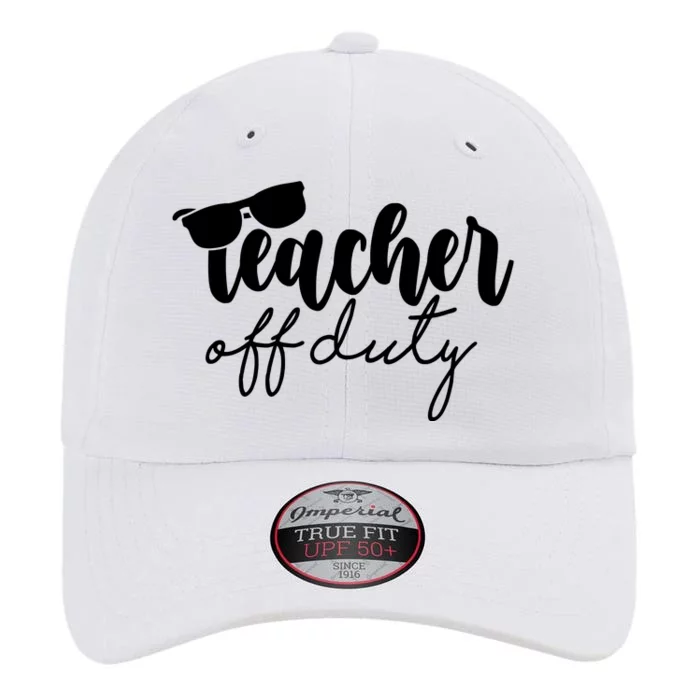 Teacher Off Duty Summer Break The Original Performance Cap