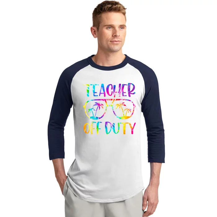 Teacher Off Duty Summer Last Day Of School Tie Dye Glasses Baseball Sleeve Shirt