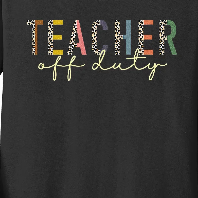 Teacher Off Duty Leopard Summer Happy Last Day Of School Kids Long Sleeve Shirt