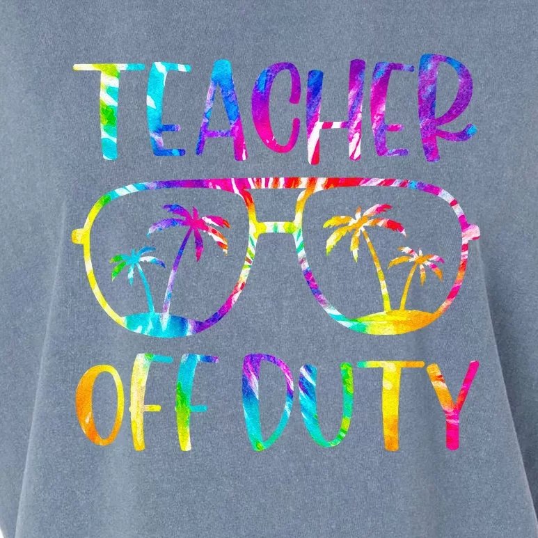 Teacher Off Duty Summer Last Day Of School Tie Dye Glasses Garment-Dyed Women's Muscle Tee