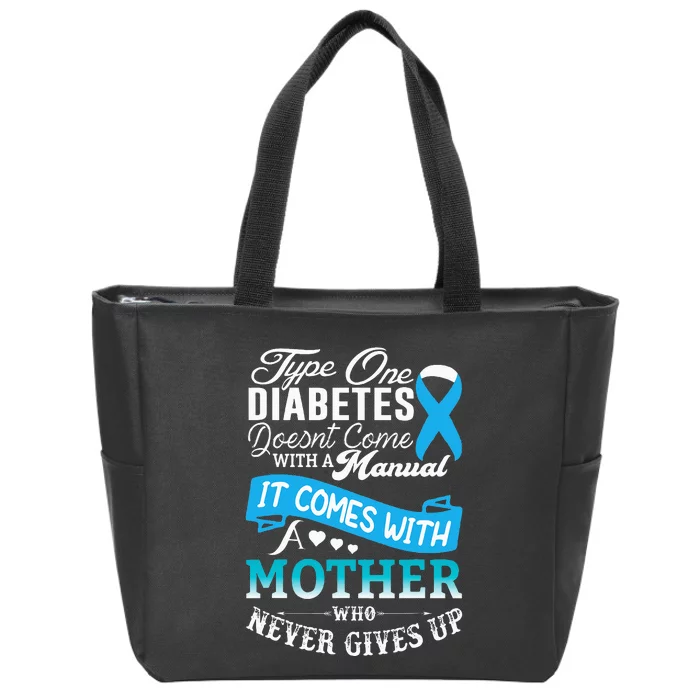 Type One Diabetes For Mother Blue Ribbon Diabetic T1D Mom Zip Tote Bag