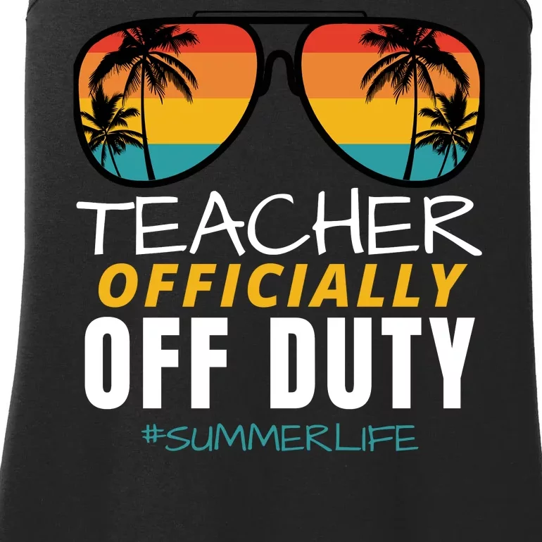 Teacher Off Duty, Last Day Of School, Funny Teacher Summer Ladies Essential Tank