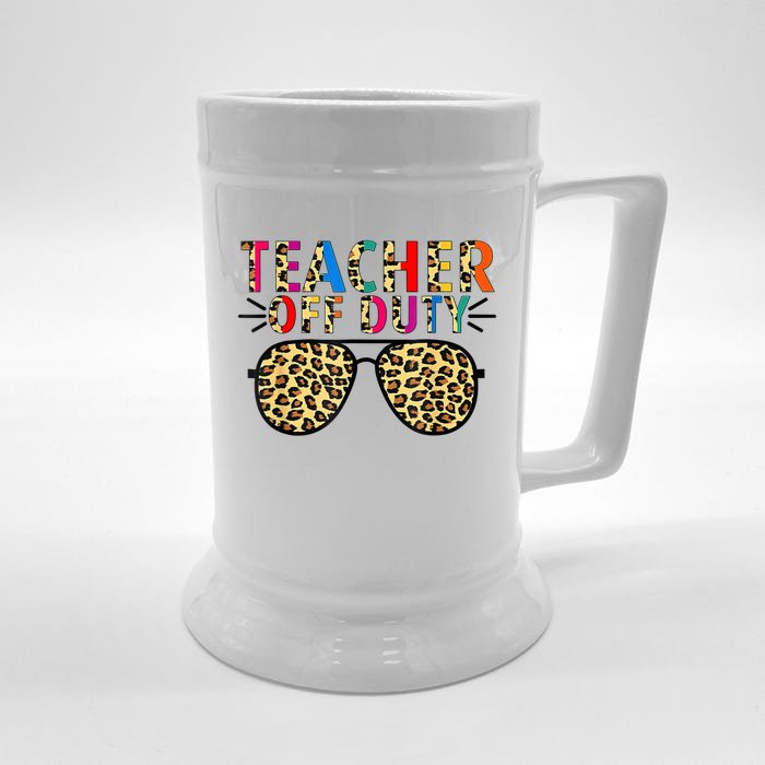 Teacher Off Duty Leopard Happy Last Day Of School Summer Front & Back Beer Stein