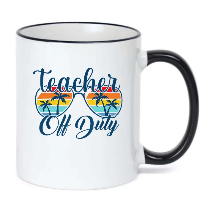 Teacher Off Duty Last Day Of School Summer Teacher Mode Off Black Color Changing Mug