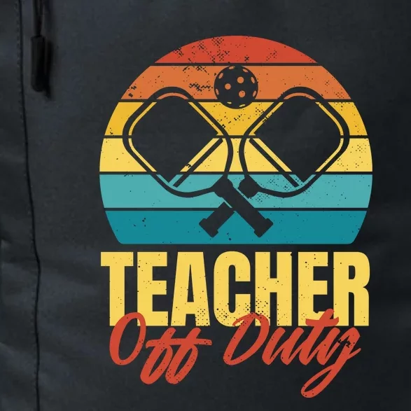 Teacher Off Duty Pickleball Daily Commute Backpack