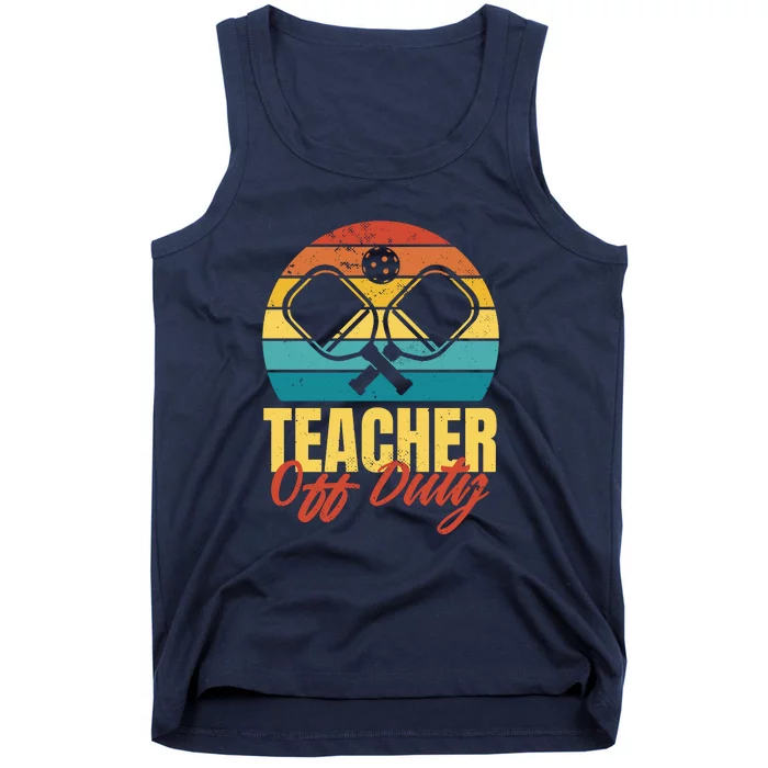 Teacher Off Duty Pickleball Tank Top