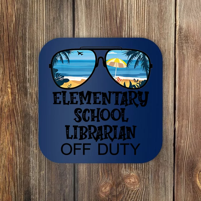 Teacher Off Duty Hello Summer Elementary School Librarian Meaningful Gift Coaster