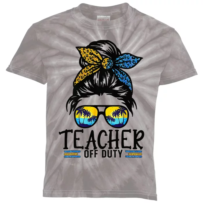 Teacher Off Duty Messy Bun Last Day Of School Teacher Summer Kids Tie-Dye T-Shirt