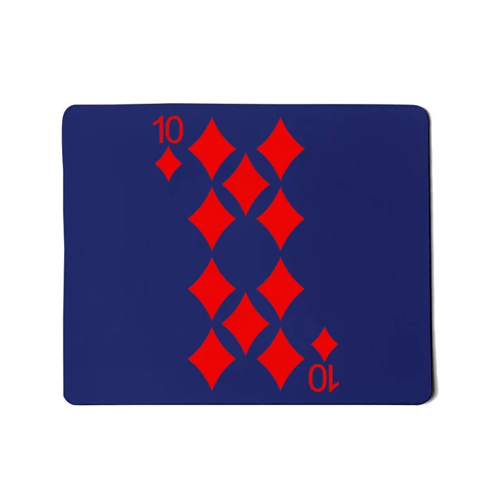 Ten Of Diamonds Playing Cards Poker Mousepad