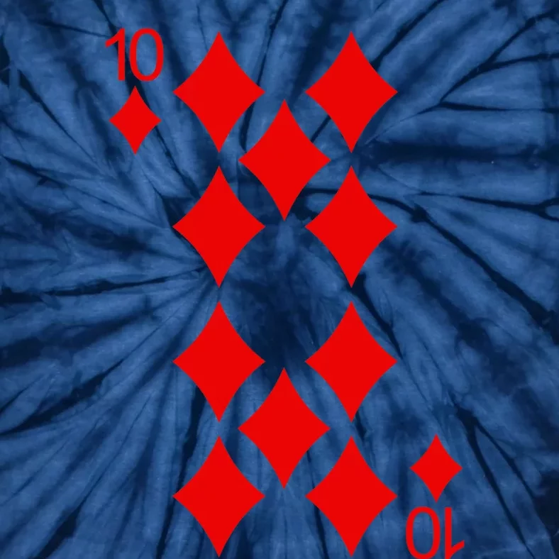 Ten Of Diamonds Playing Cards Poker Tie-Dye T-Shirt