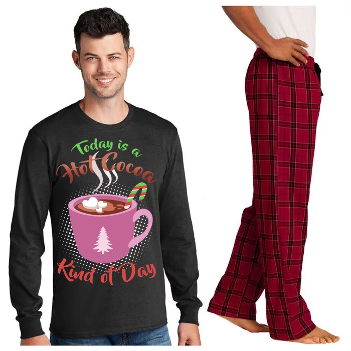 Today Is A Hot Cocoa Kind Of Day Long Sleeve Pajama Set