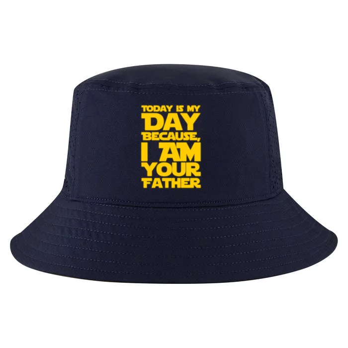 Today Is My Day Because I Am Your Father Cool Comfort Performance Bucket Hat