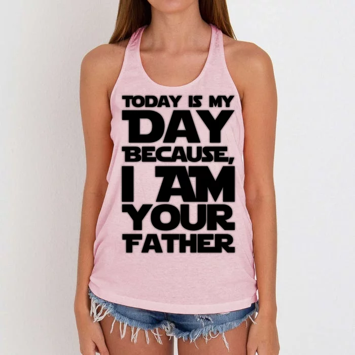 Today Is My Day Because I Am Your Father Women's Knotted Racerback Tank