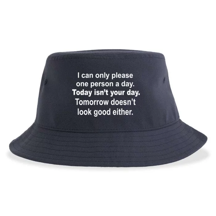 Today Isn't Your Day Funny Sayings Sustainable Bucket Hat