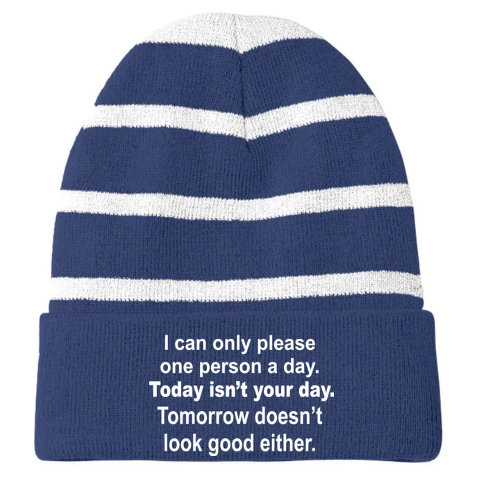 Today Isn't Your Day Funny Sayings Striped Beanie with Solid Band