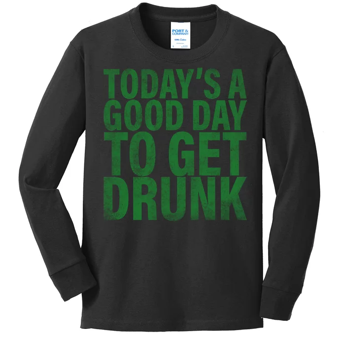 Today's a good day to get drunk Kids Long Sleeve Shirt