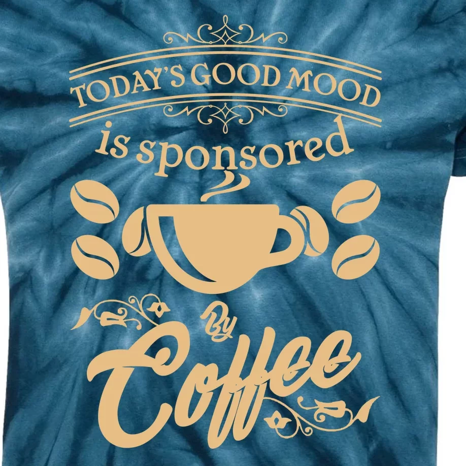 Today's Good Mood is Sponsored By Coffee Kids Tie-Dye T-Shirt