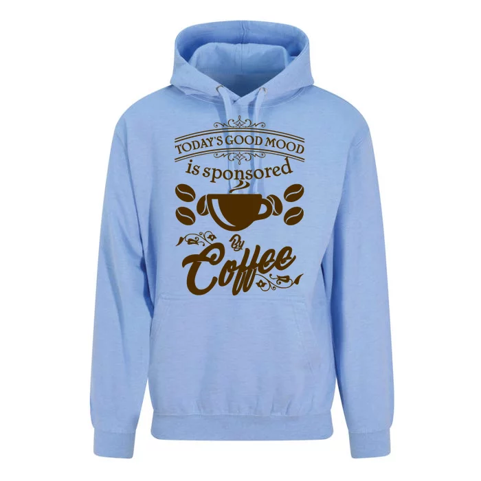 Today's Good Mood is Sponsored By Coffee Unisex Surf Hoodie