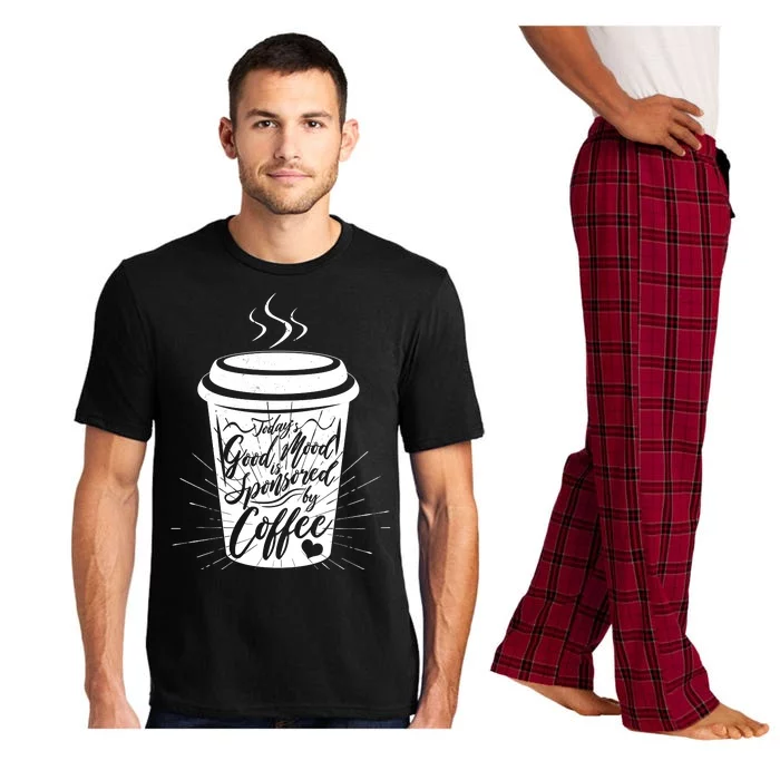 Today's Good Mood Is Sponsored By Coffee Lover Pajama Set