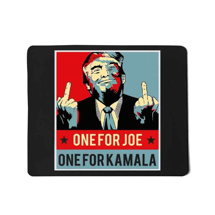 Trump One For Joe One For Kamala Mousepad