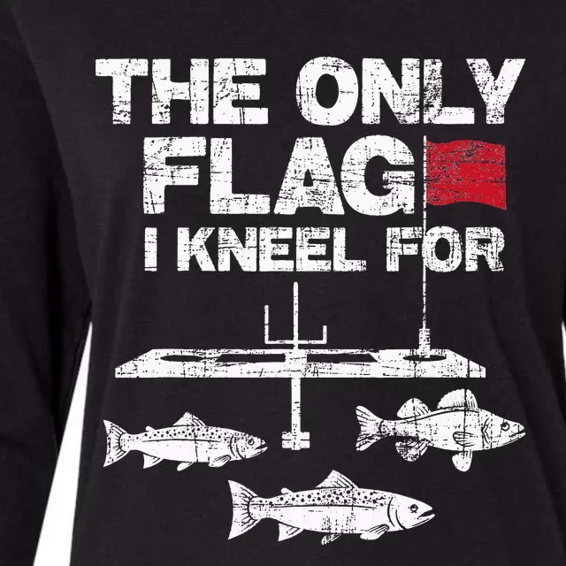 The Only Flag I Kneel For - Fisherman Fisher Ice Fishing Womens Cotton Relaxed Long Sleeve T-Shirt