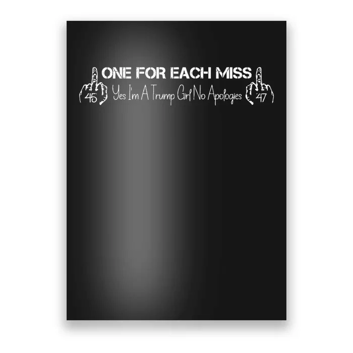 Trump One For Each Miss Poster