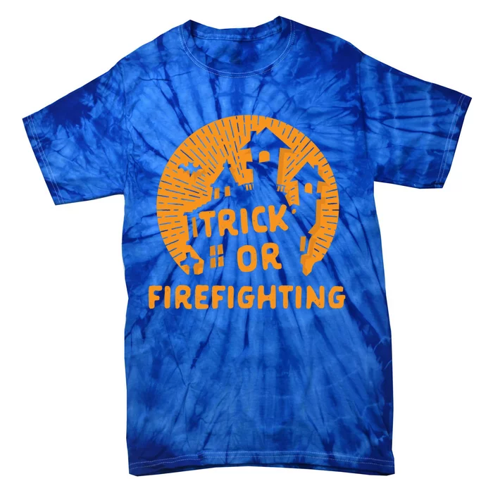 Trick Or Firefighting Halloween Firefighter Scary Fire Gift Tie-Dye T-Shirt