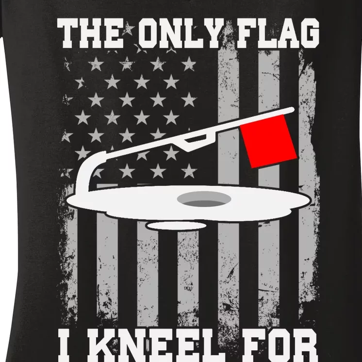 The only Flag I Kneel for Funny Ice Fishing Fisherman Women's V-Neck T-Shirt