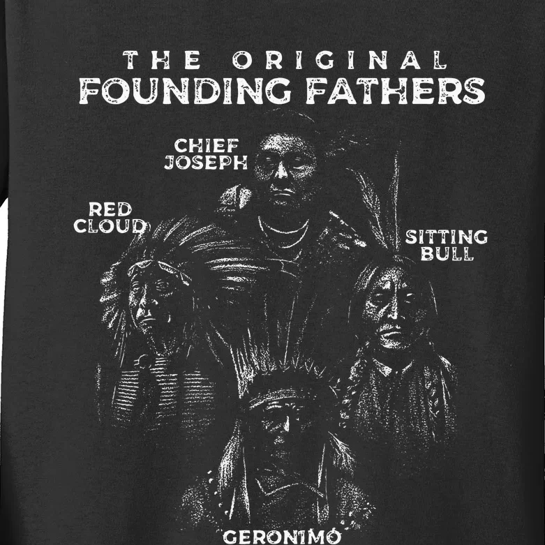 The Original Founding Fathers Native American Themed Kids Long Sleeve Shirt