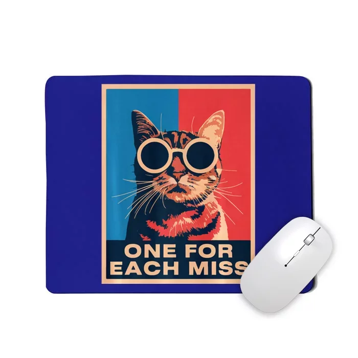 Trump One For Each Miss Cat Lover Mousepad