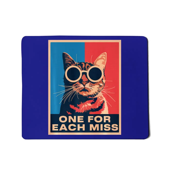 Trump One For Each Miss Cat Lover Mousepad