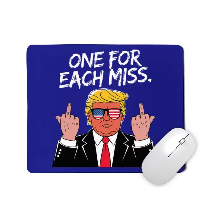 Trump One For Each Miss Funny Political Mousepad