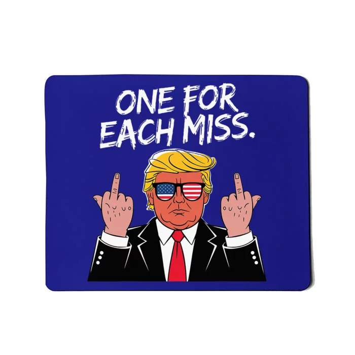 Trump One For Each Miss Funny Political Mousepad