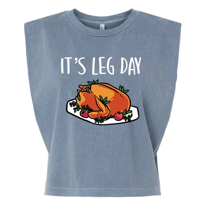 Thanksgiving Outfit For Fall Feast Exercise Its Leg Day Meaningful Gift Garment-Dyed Women's Muscle Tee