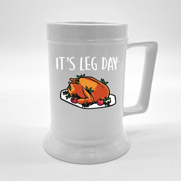 Thanksgiving Outfit For Fall Feast Exercise Its Leg Day Meaningful Gift Front & Back Beer Stein